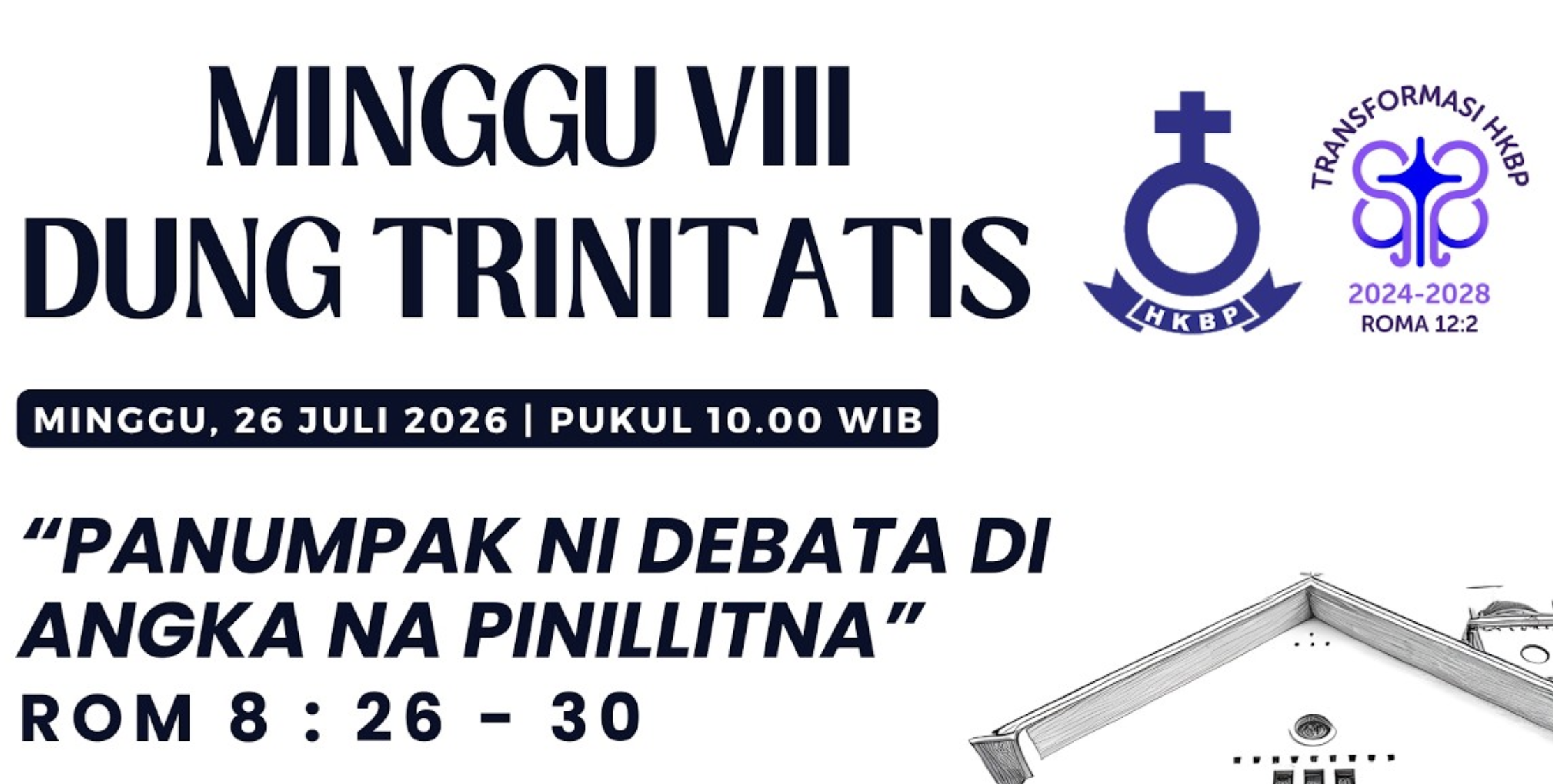Parmingguon Minggu VIII Dung Trinitatis HKBP Medan Sudirman | Minggu, 26 Juli 2026 Pukul 10.00 WIB