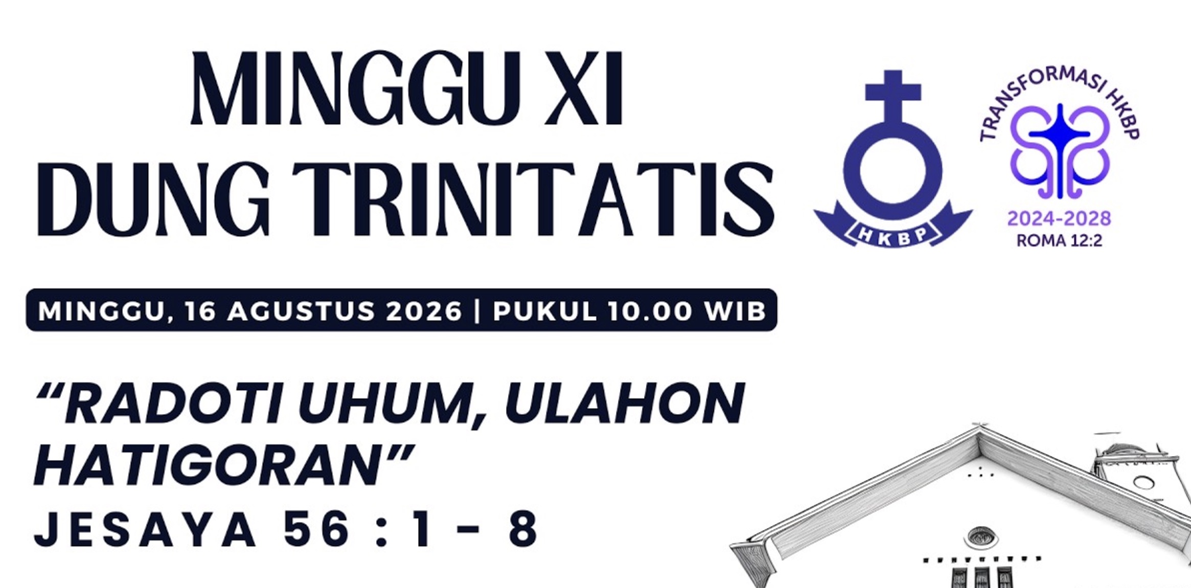 Parmingguon Minggu XI Dung Trinitatis HKBP Medan Sudirman | Minggu, 16 Agustus 2026 Pukul 10.00 WIB