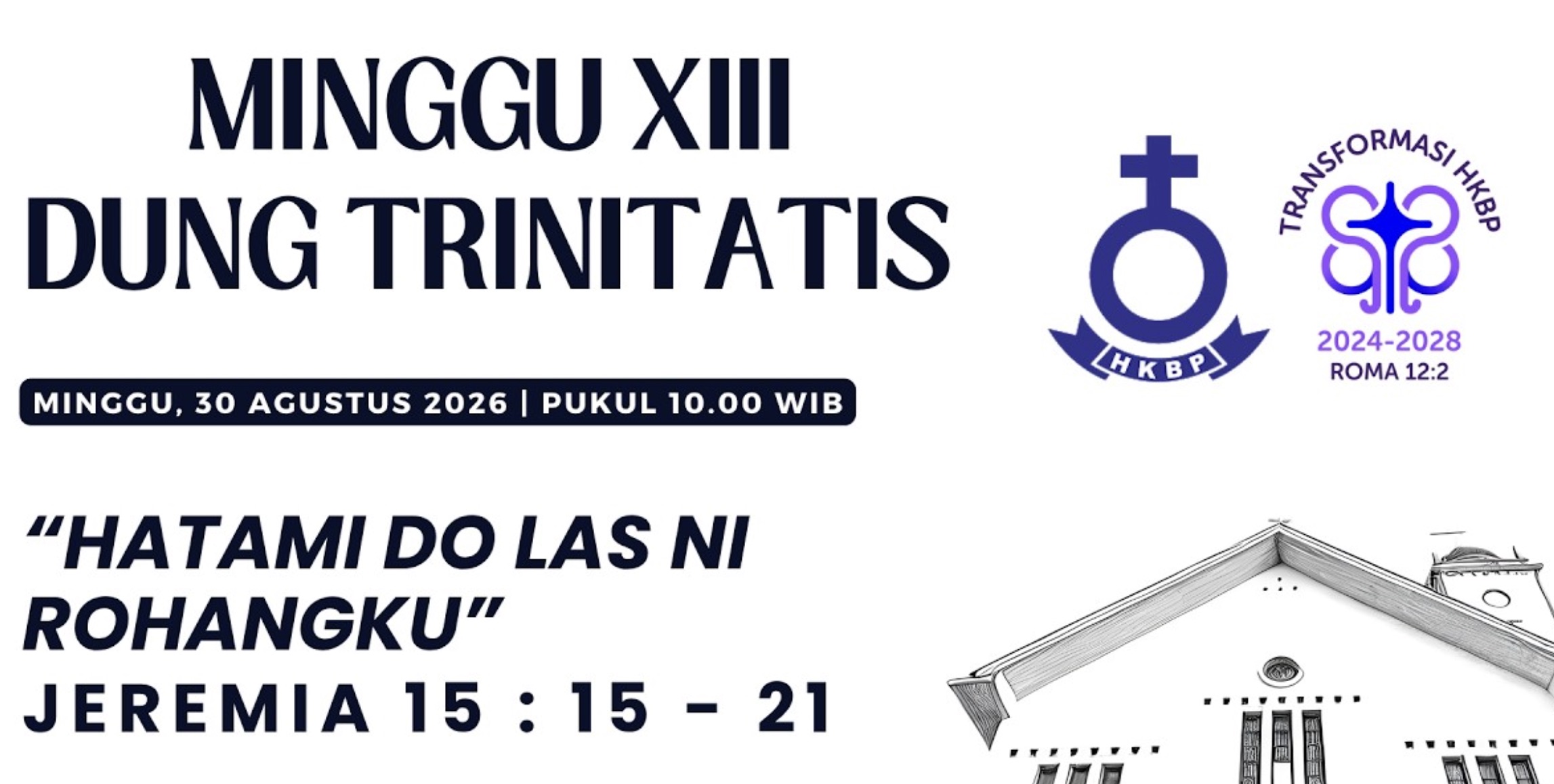 Parmingguon Minggu XIII Dung Trinitatis HKBP Medan Sudirman | Minggu, 30 Agustus 2026 Pukul 10.00