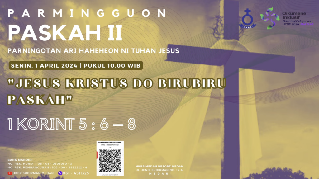 Parmingguon Minggu Paskah II HKBP Medan Sudirman | Senin, 1 April 2024 Pukul 10.00 WIB