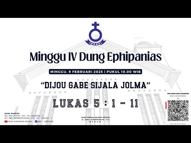 Parmingguon Minggu V Dung Ephipanias HKBP Medan Sudirman | Minggu, 9 Februari 2025 Pukul 10.00 WIB