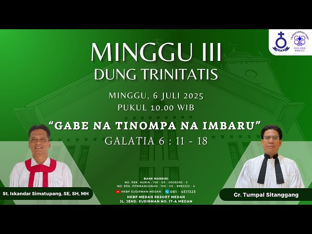 Parmingguon Minggu III Dung Trinitatis HKBP Medan Sudirman | Minggu, 6 Juli 2025 Pukul 10.00 WIB