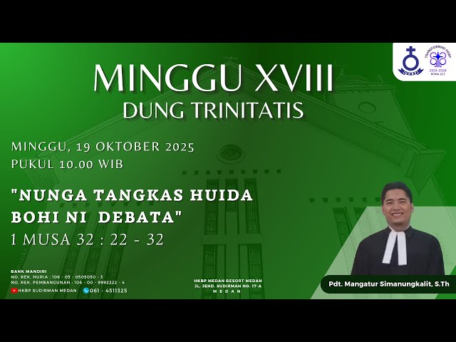 Parmingguon Minggu XVIII Dung Trinitatis HKBP Medan Sudirman | Minggu, 19 Oktober 2025 Pukul 10.00