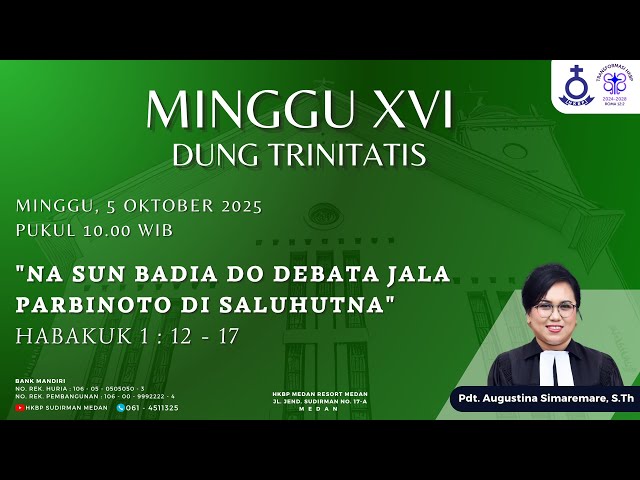 Parmingguon Minggu XVI Dung Trinitatis HKBP Medan Sudirman | Minggu, 5 Oktober 2025 Pukul 10.00 WIB
