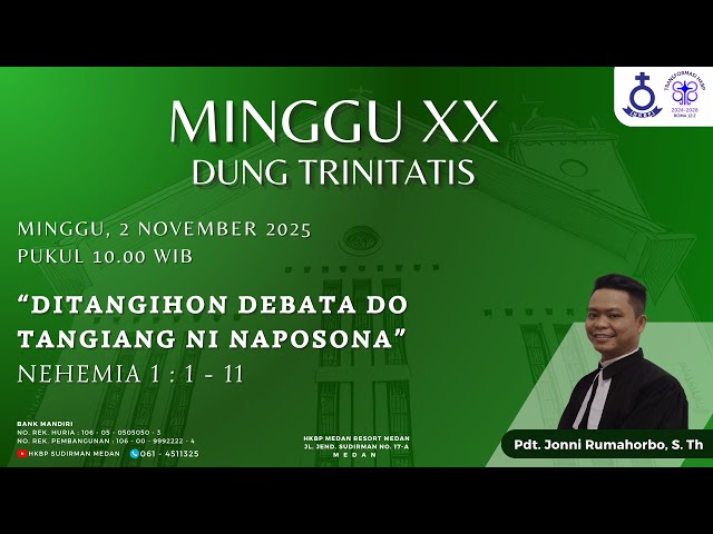 Parmingguon Minggu XX Dung Trinitatis HKBP Medan Sudirman | Minggu, 2 November 2025 Pukul 10.00
