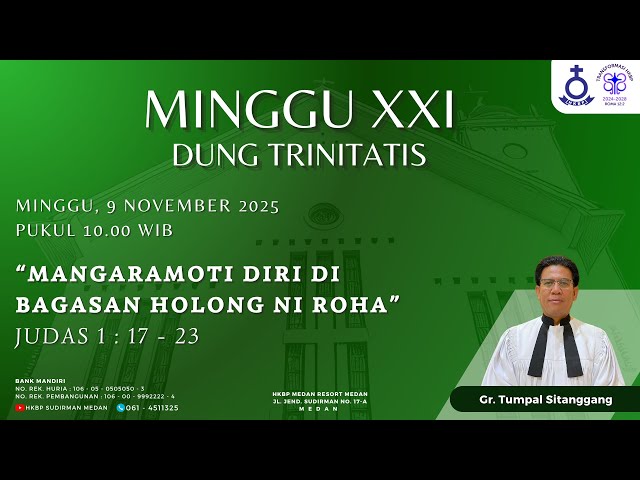 Parmingguon Minggu XXI Dung Trinitatis HKBP Medan Sudirman | Minggu, 9 November 2025 Pukul 10.00