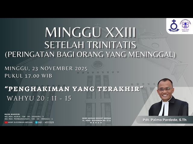 Ibadah Minggu XXIII Trinitatis HKBP Medan Sudirman | Minggu, 23 November 2025 Pukul 17.00