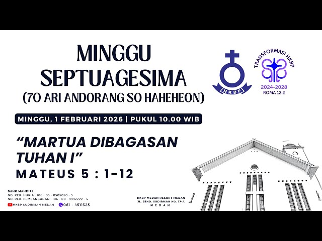 Parmingguon Minggu Septuagesima HKBP Medan Sudirman | Minggu, 1 Februari 2026 Pukul 10.00 WIB